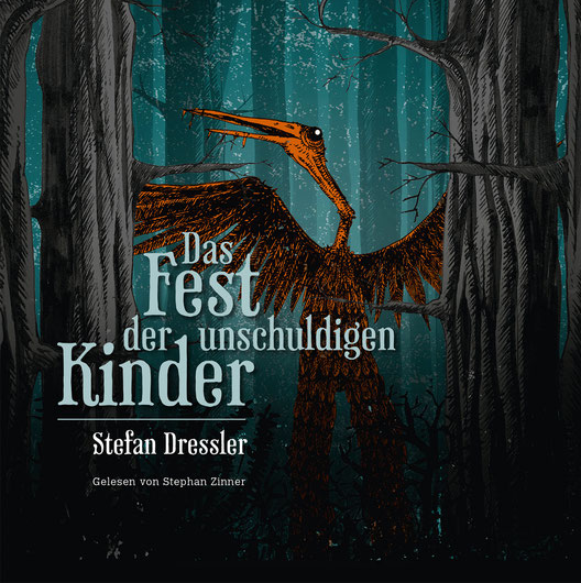 Stephan Zinner - Das Fest der unschuldigen Kinder