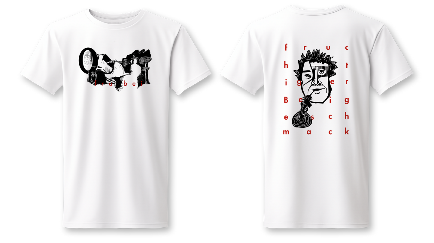 FRUCHTIGER BEIGESCHMACK - T Shirt